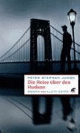 Die Reise �ber den Hudson : Roman