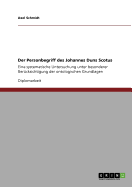 Der Personbegriff Des Johannes Duns Scotus