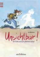 Unsichtbar! Die Suche Nach Der Geheimen Formel