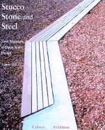 Stucco, Stone and Steel. New Materials in Open Space Design