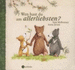Wen Hast Du Am Allerliebsten?