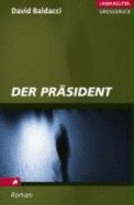 Der Pr�sident. Gro�druck
