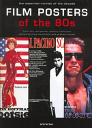 Film Posters of the 80s: The Essential Movies of the Decade