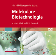 Bild-DVD, Molekulare Biotechnologie, Die Abbildungen Des Buches: Grundlagen Und Anwendungen