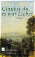 Glaubst Du, Es War Liebe?