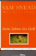 Mein Leben F�r Golf