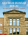 The Neues Museum Berlin: Conserving, Restoring, Rebuilding Within the World Heritage