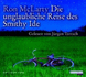 Die Unglaubliche Reise Des Smithy Ide. 6 Cds