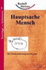 Hauptsache Mensch: Vortr�Ge Vor Arbeitern 05. Die Wiederentdeckung Des Herzens (Paperback)