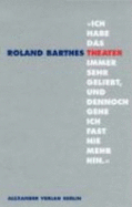 Ich Habe Das Theater Immer Sehr Geliebt, Und Dennoch Gehe Ich Fast Nie Mehr Hin