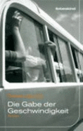 Die Gabe Der Geschwindigkeit