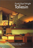 Frank Lloyd Wright: Taliesin East