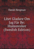 Litet Gladare Om Jag Får Be: Humoresker (Swedish Edition)