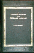 A Comprehensive Grammar of the Sinhalese Language