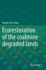 Ecorestoration of the Coalmine Degraded Lands
