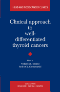 Clinical Approach to Well-differentiated Thyroid Cancers