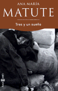Tres y un sue�o