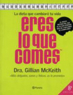 Eres Lo Que Comes