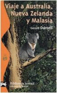 Viaje a Australia, Nueva Zelanda y Malasia