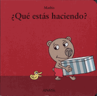 Que Estas Haciendo?