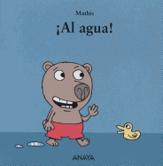 Al Agua!