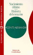 Nacimiento Ultimo: Historia del Corazon
