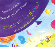 Donde Van los Globos?: Un Misterio de Altura