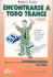 Encontrarse A Todo Trance: Manual Practico de Autorrealizaction Con P.N.L.