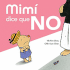Mimi Dice Que No