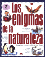 Los Enigmas de la Naturaleza