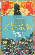 El Caso de la Sirvienta Desaparecida