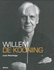 Willem De Kooning: Late Paintings