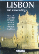Lisbon and Surroundings: Queluz, Cascais, Estoril, Sintra, Mafra, Obidos, Fatima