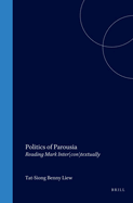 Politics of Parousia: Reading Mark Intercontextually