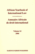 African Yearbook of International Law / Annuaire Africain De Droit International: Vol. 16