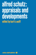 Alfred Schutz: Appraisals and Developments