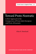 Toward Proto-Nostratic: A New Approach to the Comparison of Proto-Indo-European and Proto Afroasiatic