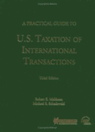 A Practical Guide to Us Taxation in International Transaction, 3rd Edition