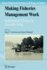 Making Fisheries Management Work
