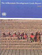 Millennium Development Goals Report: 2012