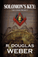 Solomon's Key the Codis Project: A Conspiracy Thriller