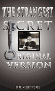Earl Nightingale's the Strangest Secret