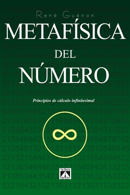 Metaf Sica Del Nmero Principios Del C Lculo Infinitesimal By Joaqu N