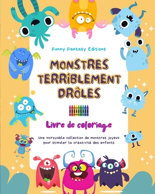 Monstres Terriblement Dr Les Livre De Coloriage Sc Nes Cr Atives De