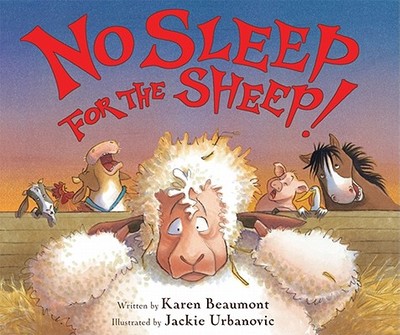 No Sleep for the Sheep! - Beaumont, Karen