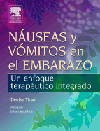 Nßuseas Y V mitos En El Embarazo Un Enfoque Terap utico Integrado by