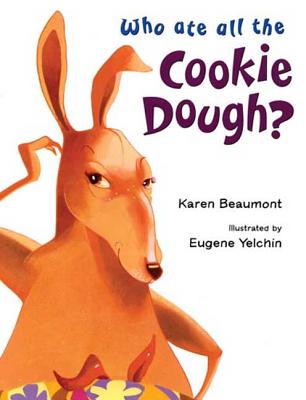 Who Ate All the Cookie Dough? - Beaumont, Karen