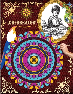 Colorealos Un Libro Para Colorear Para Adultos Con Los M S Bellos