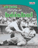 Al Bate!: Historia del Bisbol