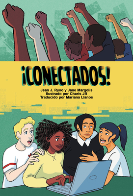 Conectados! - Ryoo, Jean J, and Margolis, Jane, and Llanos, Mariana (Translated by)